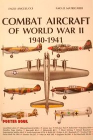 Combat Aircraft Of World War II, 1940-1941