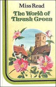 World of Thrush Green
