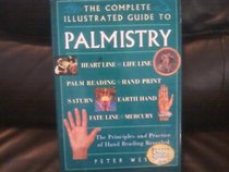 The Complete Illustrated Guide to Palmistry