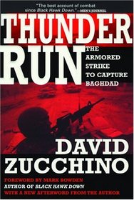 Thunder Run : The Armored Strike to Capture Baghdad