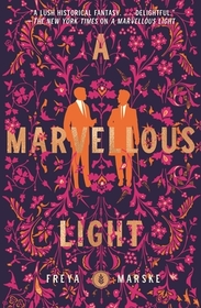 A Marvellous Light (Last Binding, Bk 1)