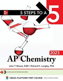5 Steps to a 5: AP Chemistry 2023