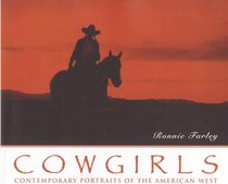 Cowgirls: Contemporary Portraits of the American West