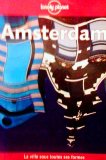 Amsterdam (Lonely Planet City Guides French Edition)