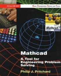 MathCad: A Tool for Engineering Problem Solving (B.E.S.T. Series)