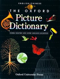 The Oxford Picture Dictionary: English/Chinese