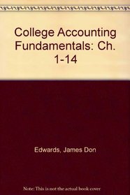 College Accounting Fundamentals: Chapters 1-14 (Ch. 1-14)