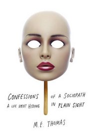 Confessions of a Sociopath