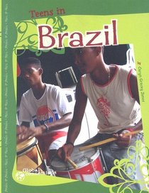 Teens in Brazil (Global Connections series)