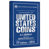 Handbook of Unites States Coins 2014: The Official Blue Book (Handbook of United States Coins (Cloth))