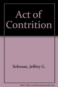 Act of contrition: Personal responsibility and sin