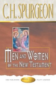 Men and Women of the New Testament (Pulpit Legends Collection)