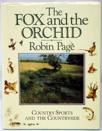 Fox and the Orchid: Country Sports and the Countryside