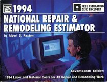 National Repair and Remodeling Estimator 1994 (National Repair & Remodeling Estimator (W/CD))