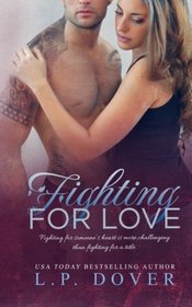 Fighting for Love (A Second Chances standalone) (Volume 4)