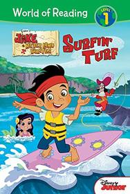 Jake and the Never Land Pirates: Surfin' Turf (World of Reading Level 1)