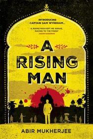 A Rising Man (Sam Wyndham, Bk 1)