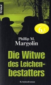 Die Witwe des Leichenbestatters. Sonderausgabe