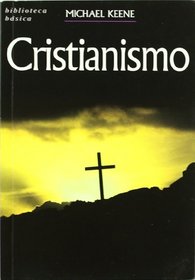 Cristianismo/christianism (Alamah's Basic Visual Library) (Spanish Edition)