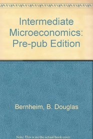 Intermediate Microeconomics Pre-Pub Edition
