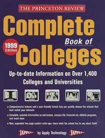 The Complete Book of Colleges, 1999 Edition (Complete Book of Colleges)