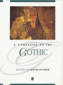 A Companion to the Gothic (Blackwell Companions to Literature and Culture (Paper))