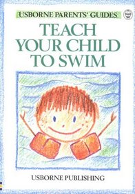 Teach Your Child to Swim