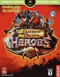 Dungeons  Dragons Heroes : Prima's Official Strategy Guide