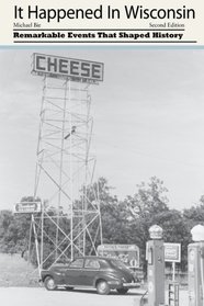 It Happened in Wisconsin (It Happened In Series)