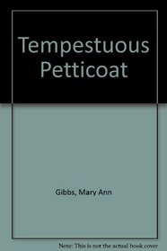 Tempestuous Petticoat