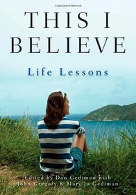 This I Believe: Life Lessons