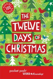 Pocket Posh Christmas Word Roundup 4: 100 Puzzles The Twelve Days of Christmas