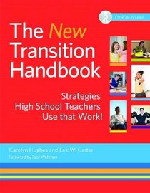The New Transition Handbook: Strategies High School Teachers Use That Work!