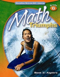 Math Triumphs, Grade 6, Student Study Guide, Book 3: Algebra