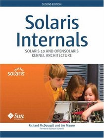 Solaris(TM) Internals: Solaris 10 and OpenSolaris Kernel Architecture (2nd Edition) (Solaris Series)
