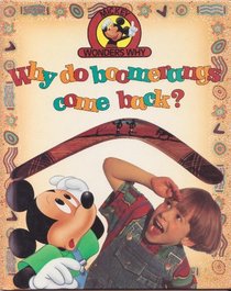 Why do boomerangs come back? (Mickey wonders why)