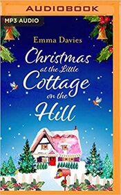 Christmas at the Little Cottage on the Hill (Little Cottage, Bk 4) (Audio MP3 CD) (Unabridged)