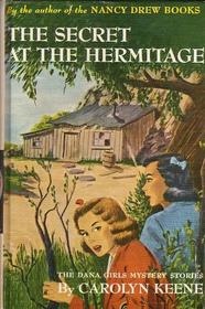 The Secret at the Hermitage (Dana girls Mystery series, No 5)