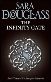The Infinity Gate (Darkglass Mountain, Bk. 3)