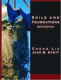 Soils and Foundations, Sixth Edition