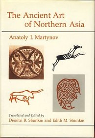 The Ancient Art of Northern Asia