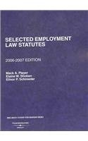 Selected Employment Law Statutes 2006-2007 (Academic Statutes)
