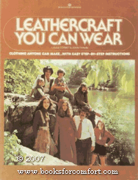 Leathercraft, you can wear: A complete basic course in leathercraft and 36 projects you can wear with step-by-step instructions