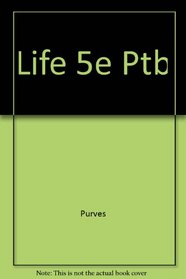 Life: Science of Biology 5e/Ptb