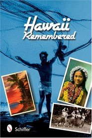 Hawaii Remembered: Postcards From Paradise
