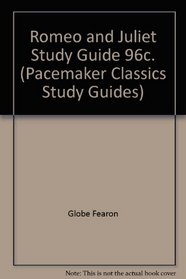 Romeo & Juliet Study Guide (Pacemaker Classics Study Guides)
