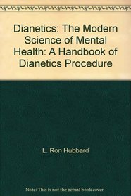 Dianetics: A Handbook of Dianetics Procedure