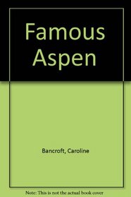 Famous Aspen
