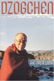 Dzogchen : The Heart Essence of the Great Perfection