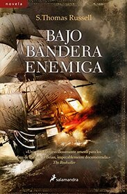 Bajo bandera enemiga (Novela) (Spanish Edition)